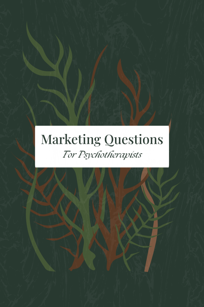 Marketing questions for psychotherapists